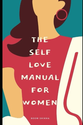 The Self-Love Manual for Women