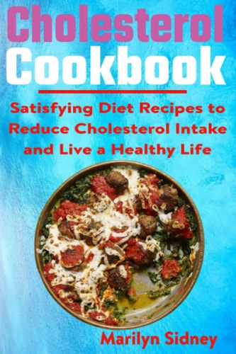 Cholesterol Cookbook