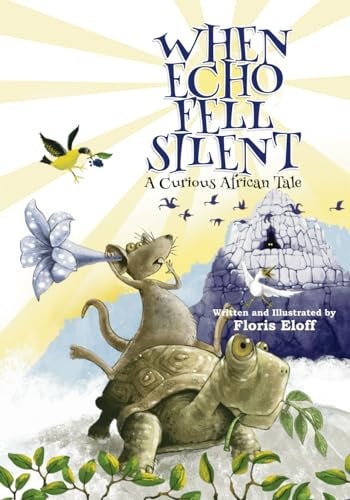 When Echo Fell Silent A Curious African Tale