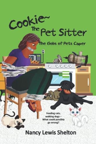 Cookie, The Pet Sitter The Gobs of Pets Caper