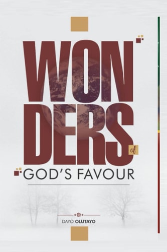 The Wonders of God's Favour