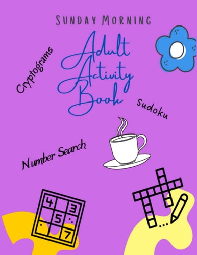Adult Activity Book Sunday Morning Pastimes