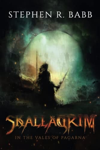 Skallagrim - In The Vales Of Pagarna (Book 1)