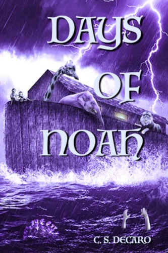 Days of Noah The Times In Which We Are Living