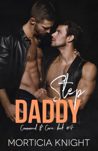 Step Daddy An M/M Daddy Romance