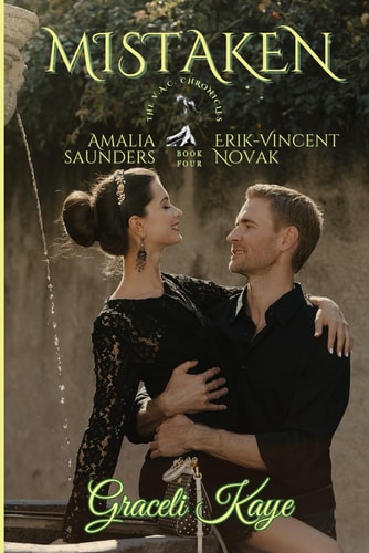 Mistaken The V.A.C. Chronicles: Amalia Saunders & Erik-Vincent Novak