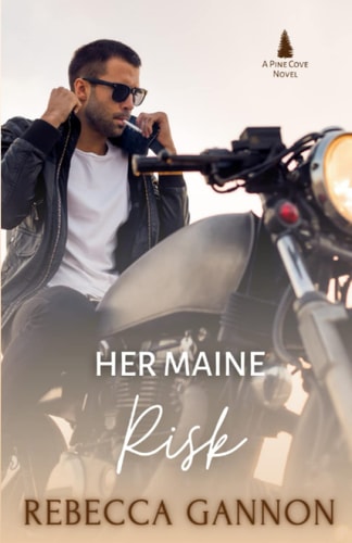 Her Maine Risk A Small Town Opposites Attract Romance
