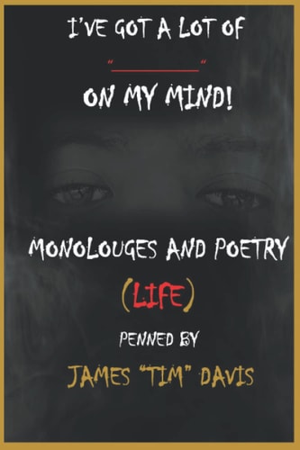 I've Got a Lot of _____ on My Mind