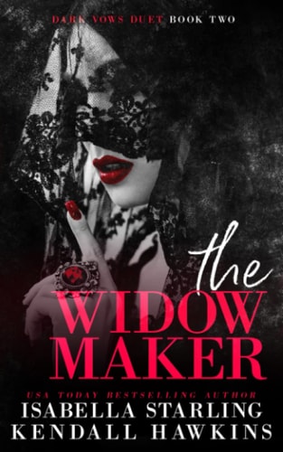 The Widow Maker A Dark Forced Marriage Cartel Romance