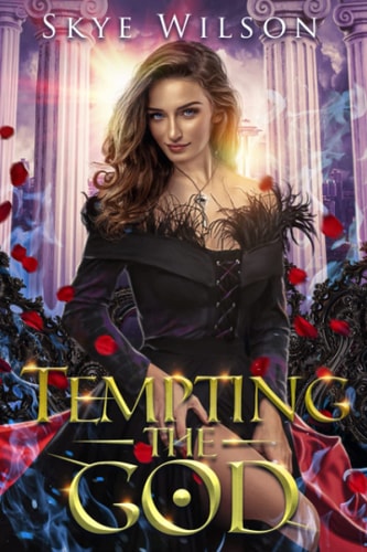 Tempting The God A Hades and Persephone Romance