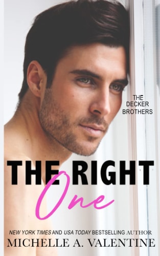 The Right One A Single-Dad, Second Chance Romance