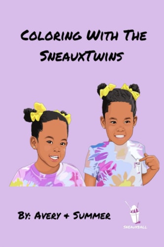 Coloring With The SneauxTwins