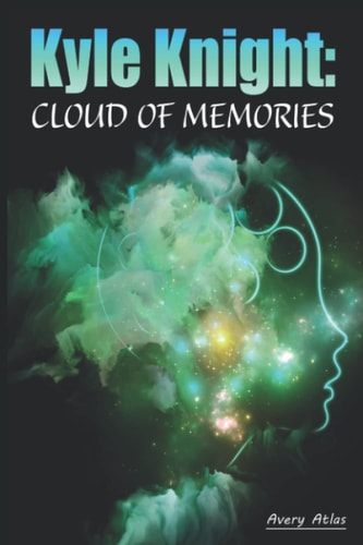 Kyle Knight Cloud Of Memories (Teen Fantasy Fiction)