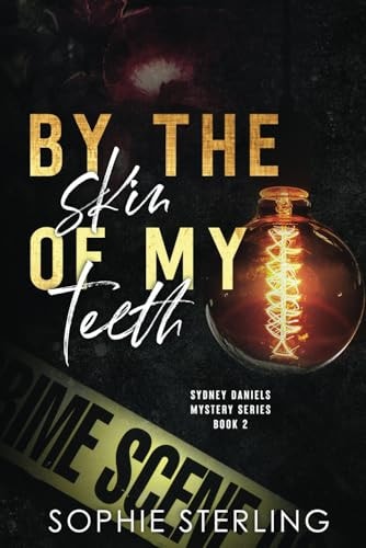 By the Skin of My Teeth