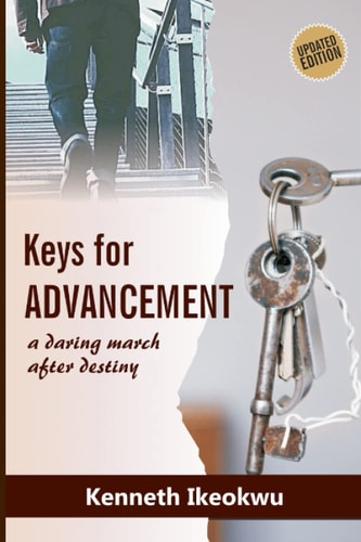 Keys For Advancement ADaring March After Destiny