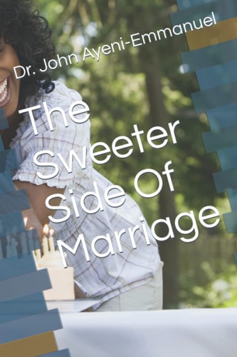 The Sweeter Side Of Marriage