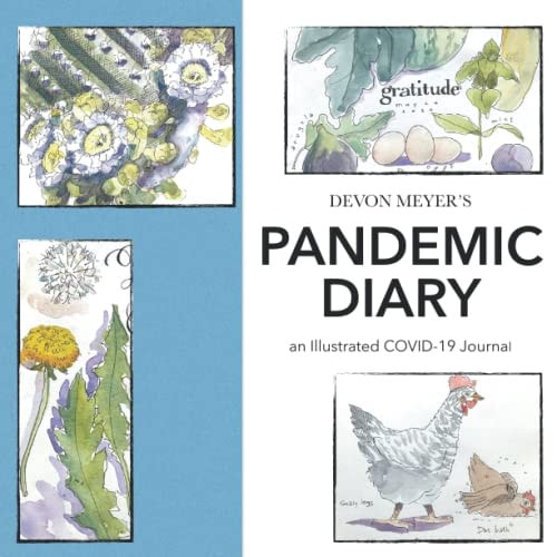Devon Meyer's Pandemic Diary An Illustrated COVID-19 Journal