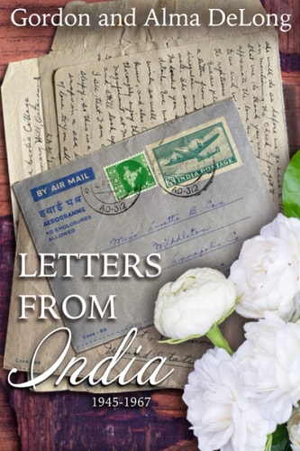 Letters from India 1945-1967