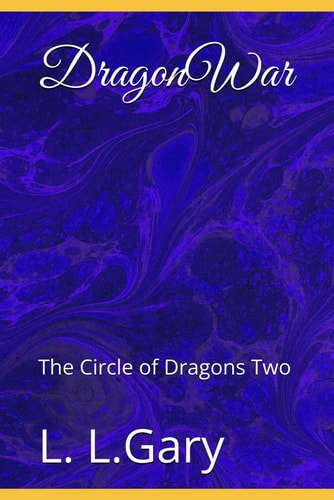 DragonWar The Circle of Dragons Two