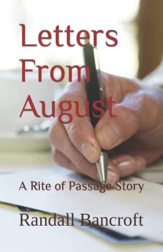 Letters From August A Rite of Passage Story