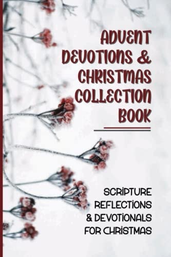 Advent Devotions & Christmas Collection Book Scripture Reflections & Devotionals For Christmas