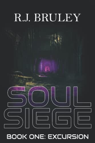 Soul Siege Book 1: Excursion