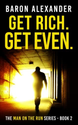 Get Rich. Get Even.