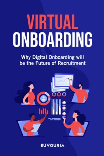 Virtual Onboarding Why Digital Onboarding Will Be the Future of Recruitment