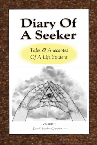Diary Of A Seeker Tales & Anecdotes Of A Life Student