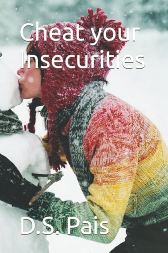 Cheat Your Insecurities