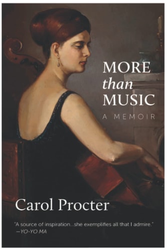More Than Music An Exceptional Life: A Memoir by Carol Procter