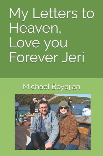 My Letters to Heaven, Love You Forever Jeri