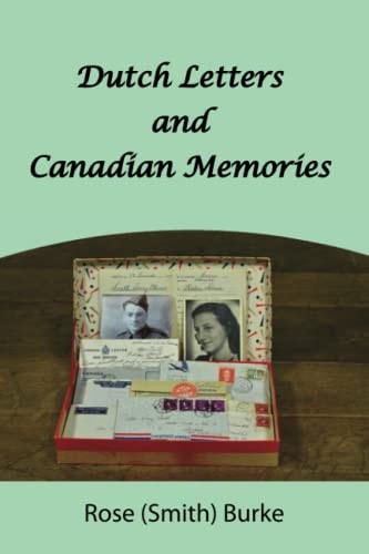 Dutch Letters and Canadian Memories