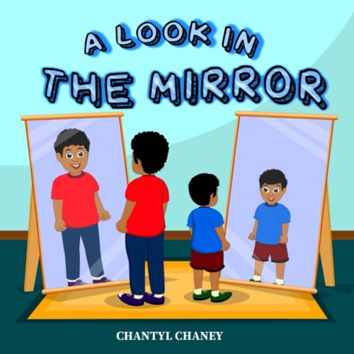 A Look In The Mirror A Self-Love & Positive Affirmations Book For Kids