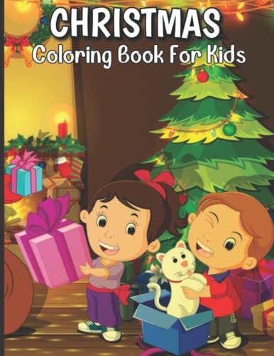 Christmas Coloring Book For Kids 50 Unique Christmas Coloring Pages For Fun & Relaxing