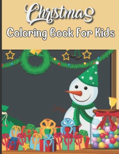 Christmas Coloring Book For Kids A Christmas Coloring Book With Santa Claus Easy Design For Kids