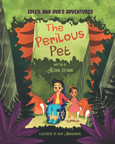 Soleil and Ava's Adventures The Perilous Pet