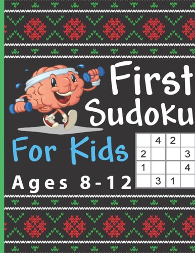 First Sudoku for Kids Ages 8-12 Sudoku for Beginners - Cute Christmas Gift for Kids