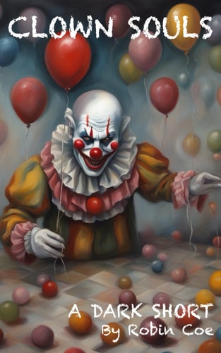 Clown Souls A Dark Short