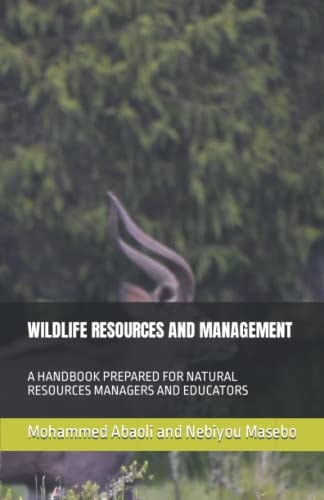 Wildlife Resources and Management A Handbook Prepared for Natural Resources Managers and Educators