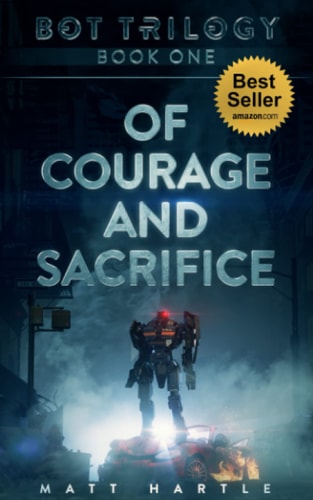 Of Courage And Sacrifice: Bot Trilogy Book One