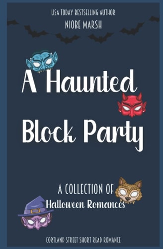A Haunted Block Party A Collection of Short Read Romances