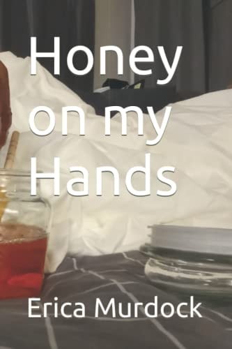 Honey on My Hands
