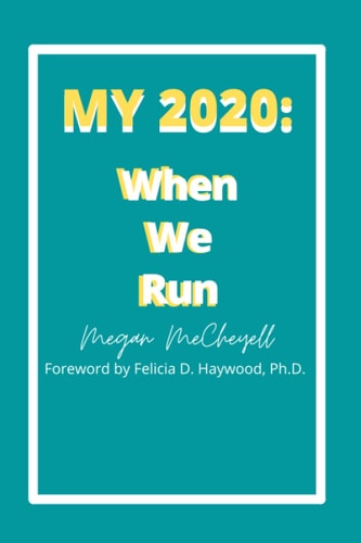 My 2020 When We Run
