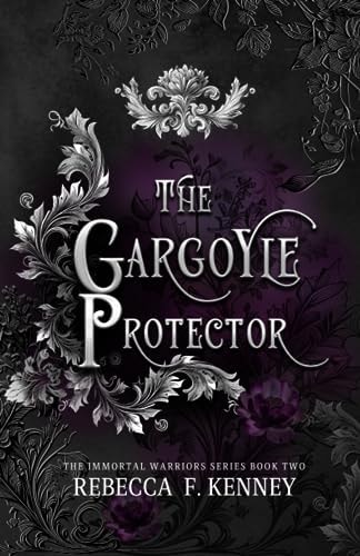 The Gargoyle Protector An Immortal Warriors Romance