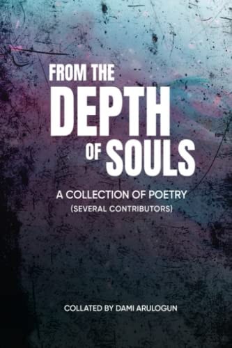 From the Depth of Souls An Anthology of Poetry