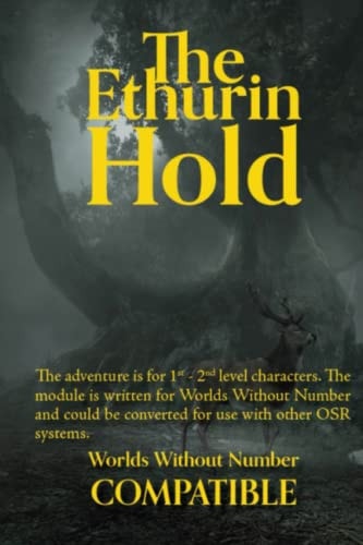 The Ethurian Hold A Worlds Without Number Compatible Adventure