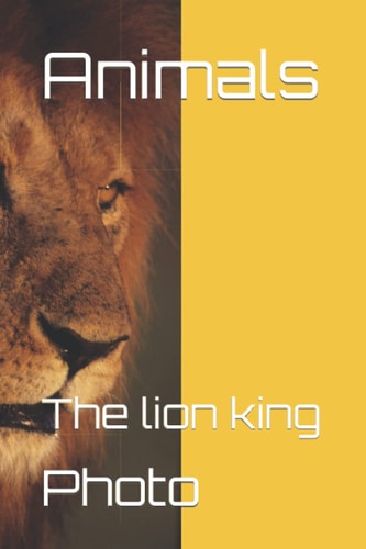 Animals The Lion King