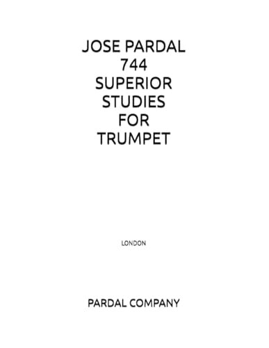 Jose Pardal 744 Superior Studies for Trumpet London