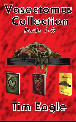 The Vasectomus Trilogy